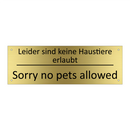 Leider sind keine Haustiere erlaubt /.../ - Sorry no pets allowed