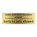 Leider sind keine Haustiere erlaubt /.../ - Sorry no pets allowed