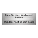 Diese Tür muss geschlossen bleiben /.../ - This door must be kept closed
