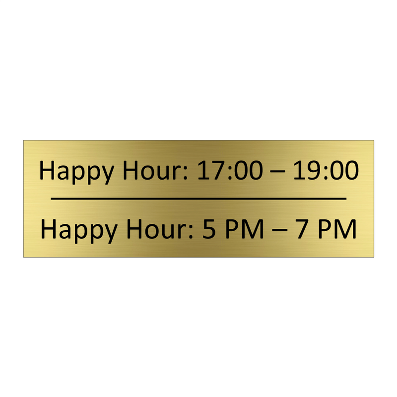 Happy Hour: 17:00 – 19:00 - Happy Hour: 5 PM – 7 PM