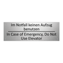 Im Notfall keinen Aufzug benutzen /.../ - In Case of Emergency, Do Not Use /.../