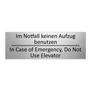 Im Notfall keinen Aufzug benutzen /.../ - In Case of Emergency, Do Not Use /.../