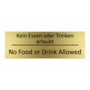 Kein Essen oder Trinken erlaubt /.../ - No Food or Drink Allowed