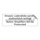 Hinweis: Ladendiebe werden strafrechtlich /.../ - Notice: Shoplifters Will Be Prosecuted /.../