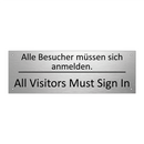 Alle Besucher müssen sich anmelden. /.../ - All Visitors Must Sign In