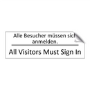 Alle Besucher müssen sich anmelden. /.../ - All Visitors Must Sign In