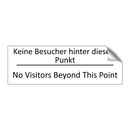 Keine Besucher hinter diesem Punkt /.../ - No Visitors Beyond This Point
