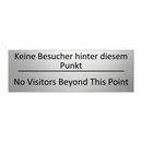 Keine Besucher hinter diesem Punkt /.../ - No Visitors Beyond This Point