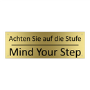 Achten Sie auf die Stufe - Mind Your Step