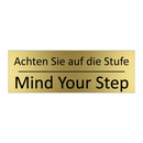 Achten Sie auf die Stufe - Mind Your Step