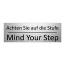 Achten Sie auf die Stufe - Mind Your Step