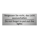 Vergessen Sie nicht, das Licht /.../ - Do not forget to put out the lights /.../