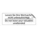 Lassen Sie Ihre Wertsachen nicht /.../ - Do not leave your valuables unattended /.../