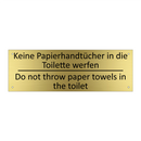 Keine Papierhandtücher in die /.../ - Do not throw paper towels in the /.../