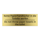 Keine Papierhandtücher in die /.../ - Do not throw paper towels in the /.../