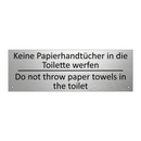 Keine Papierhandtücher in die /.../ - Do not throw paper towels in the /.../