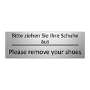 Bitte ziehen Sie Ihre Schuhe aus /.../ - Please remove your shoes