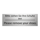 Bitte ziehen Sie Ihre Schuhe aus /.../ - Please remove your shoes