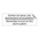 Denken Sie daran, das Alarmsystem /.../ - Remember to turn on the alarm /.../
