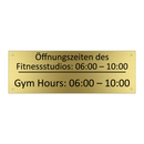 Öffnungszeiten des Fitnessstudios: /.../ - Gym Hours: 06:00 – 10:00