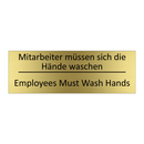 Mitarbeiter müssen sich die Hände /.../ - Employees Must Wash Hands