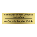 Keine Speisen oder Getränke von /.../ - No Outside Food or Drinks