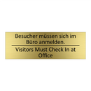 Besucher müssen sich im Büro anmelden. /.../ - Visitors Must Check In at Office /.../