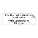 Bitte Lärm auf ein Minimum beschränken /.../ - Please Keep Noise to a Minimum