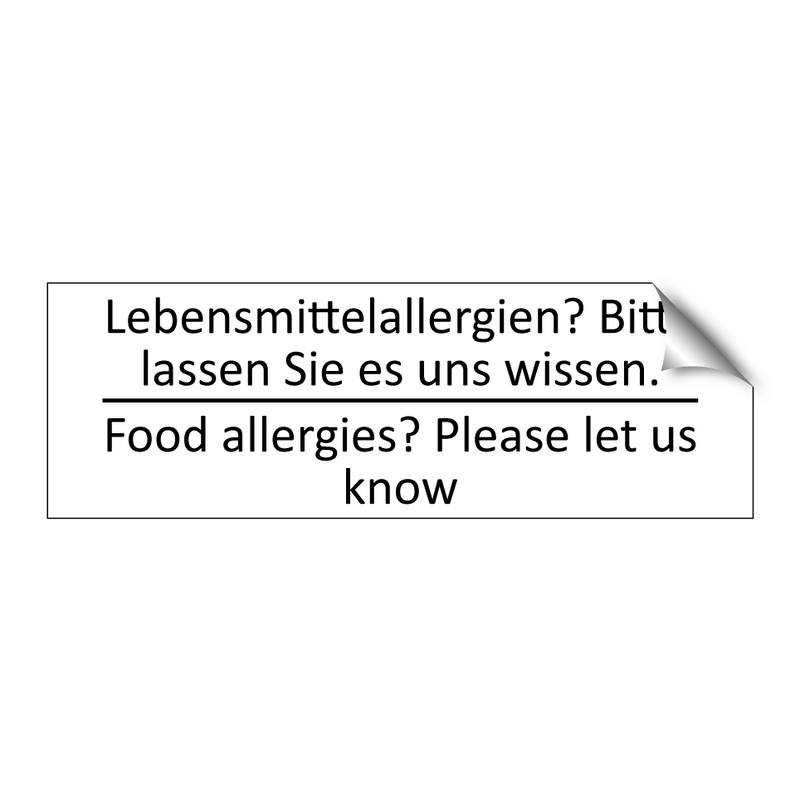 Lebensmittelallergien? Bitte lassen /.../ - Food allergies? Please let us /.../