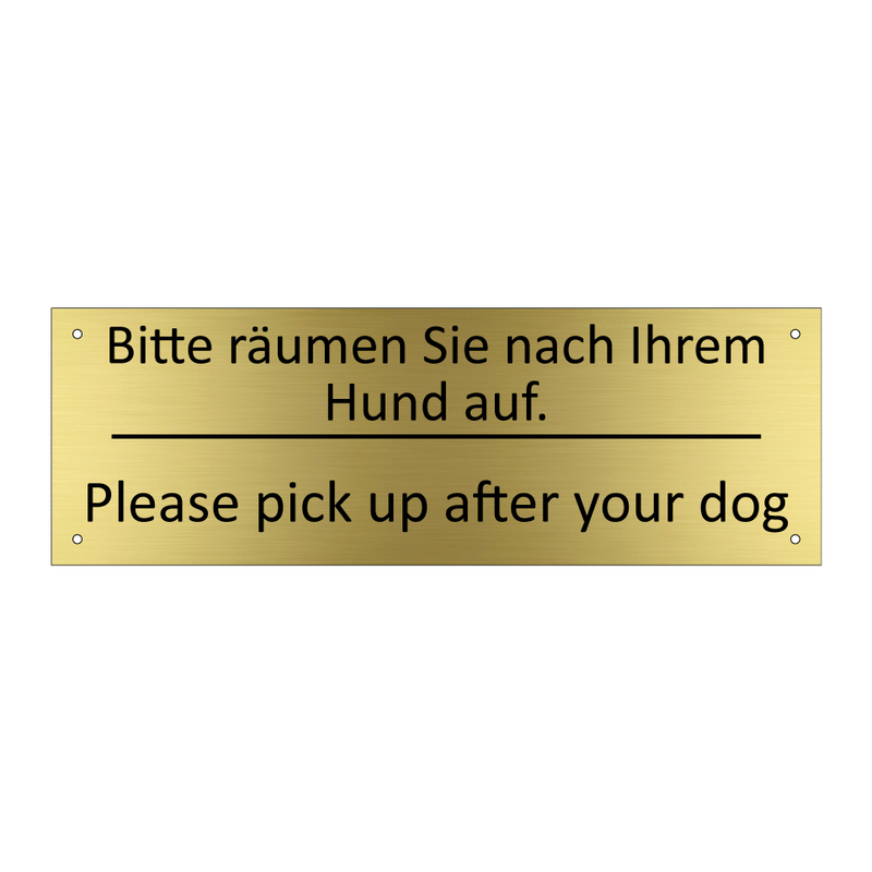 Bitte räumen Sie nach Ihrem Hund /.../ - Please pick up after your dog