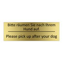 Bitte räumen Sie nach Ihrem Hund /.../ - Please pick up after your dog