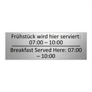Frühstück wird hier serviert: /.../ - Breakfast Served Here: 07:00 – /.../