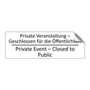 Private Veranstaltung – Geschlossen /.../ - Private Event – Closed to Public /.../