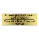 Bitte reinigen Sie die Geräte /.../ - Please Wipe Down Equipment After /.../