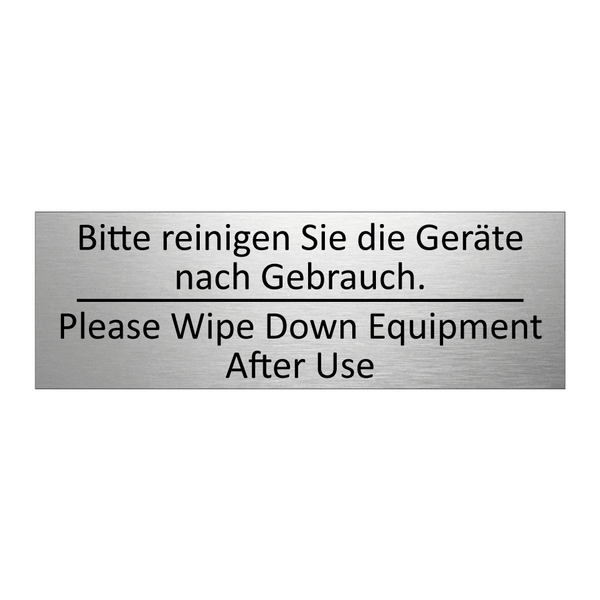 Bitte reinigen Sie die Geräte /.../ - Please Wipe Down Equipment After /.../