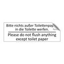 Bitte nichts außer Toilettenpapier /.../ - Please do not flush anything except /.../