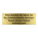Bitte duschen Sie, bevor Sie das /.../ - Please shower before entering /.../