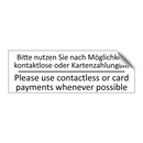 Bitte nutzen Sie nach Möglichkeit /.../ - Please use contactless or card /.../