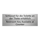 Schlüssel für die Toilette an /.../ - Restroom Key Available at Counter /.../