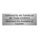 Schlüssel für die Toilette an /.../ - Restroom Key Available at Counter /.../