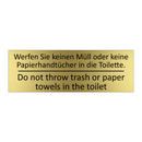 Werfen Sie keinen Müll oder keine /.../ - Do not throw trash or paper towels /.../