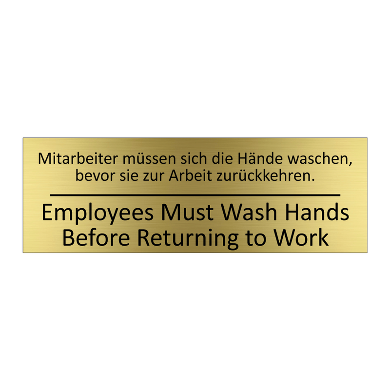 Mitarbeiter müssen sich die Hände /.../ - Employees Must Wash Hands Before /.../