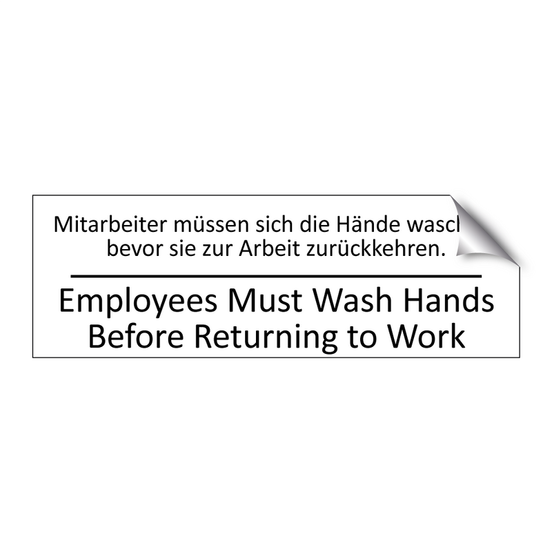 Mitarbeiter müssen sich die Hände /.../ - Employees Must Wash Hands Before /.../