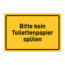 Bitte kein Toilettenpapier spülen & Bitte kein Toilettenpapier spülen