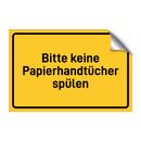 Bitte keine Papierhandtücher spülen & Bitte keine Papierhandtücher spülen