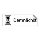 Demnächst