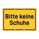Bitte keine Schuhe & Bitte keine Schuhe & Bitte keine Schuhe & Bitte keine Schuhe