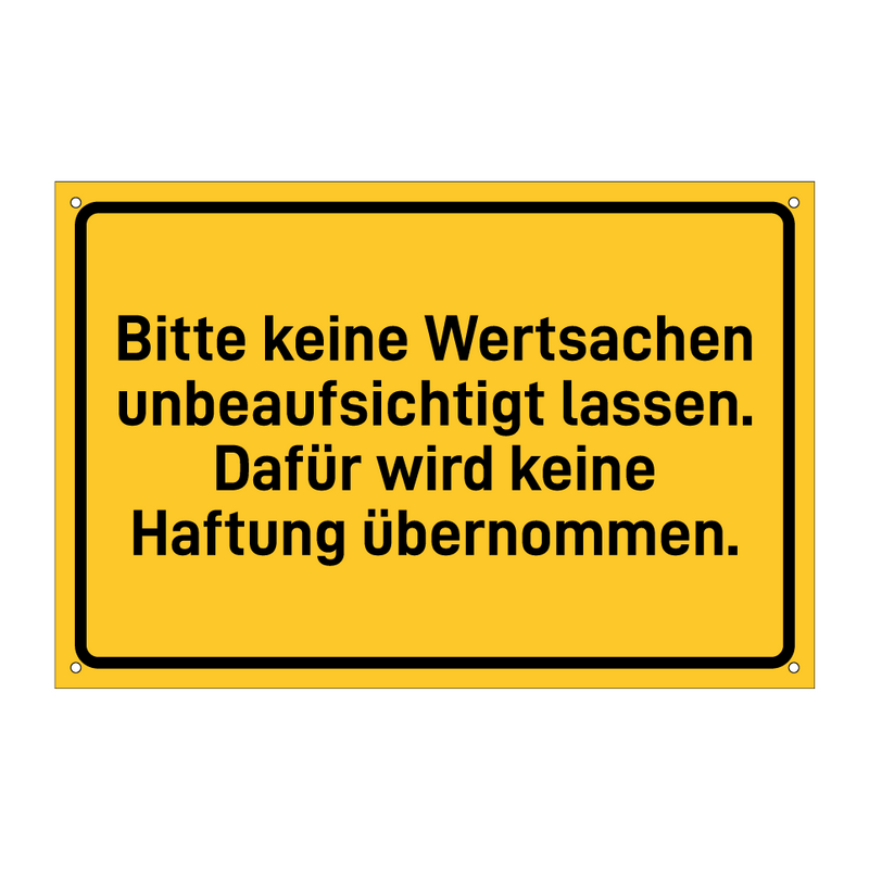 Bitte keine Wertsachen unbeaufsichtigt lassen. Dafür wird keine Haftung übernommen.