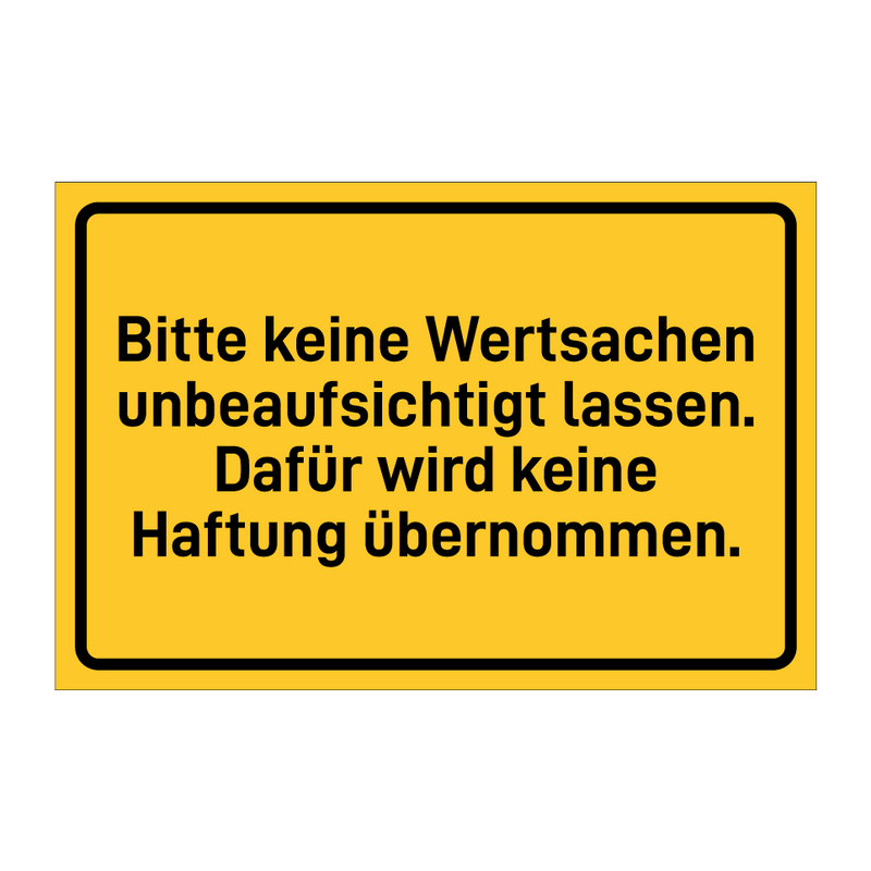 Bitte keine Wertsachen unbeaufsichtigt lassen. Dafür wird keine Haftung übernommen.