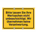 Bitte lassen Sie Ihre Wertsachen nicht unbeaufsichtigt. Wir übernehmen keine Verantwortung.